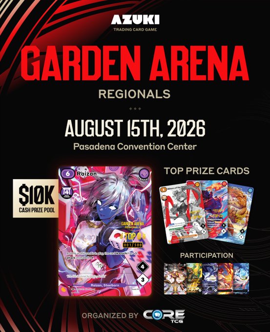 A promotional poster for the 'AZUKI TRADING CARD GAME GARDEN ARENA REGIONALS' event on August 15th, 2026 at the Pasadena Convention Center, featuring a $10K cash prize pool and sample cards.
