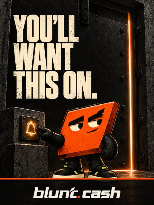 An advertisement featuring an orange rectangular cartoon character pressing a doorbell, alongside text reading 'YOU'LL WANT THIS ON.' and the 'blunt.cash' logo.