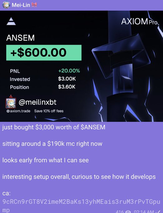 A screenshot of a trading position showing a +$600.00 gain (+20.00%) on $ANSEM with a $3.00K investment and $3.60K position, accompanied by a message announcing a $3,000 purchase at ~$190k market cap, referencing the token's subsequent run to $54M.