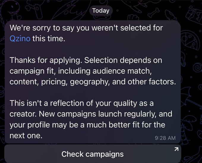 A text message dated "Today" at "9:28 AM" informs the recipient they weren't selected for a "Qzino" campaign, citing factors like audience match, content, pricing, and geography. The rejection message—and particularly its mention of "geography"—relates directly to the creator's frustrated caption slamming the campaign for arbitrarily excluding creators based on location.