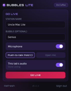 A dark-themed mobile app interface for 'BUBBLES LITE' showing a 'GO LIVE' setup screen with fields for Station Name ('Uncle Mac Lite'), Bubble ('Genius'), microphone toggle, and a red 'GO LIVE' button.