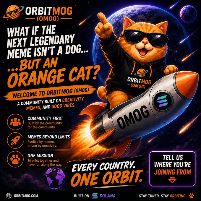 Promotional poster for 'ORBITMOG (OMOG)' meme coin featuring an orange cat wearing sunglasses riding a rocket through space, with text 'WHAT IF THE NEXT LEGENDARY MEME ISN'T A DOG... BUT AN ORANGE CAT?', 'BUILT ON SOLANA', 'EVERY COUNTRY. ONE ORBIT.', and ORBITMOG.COM.