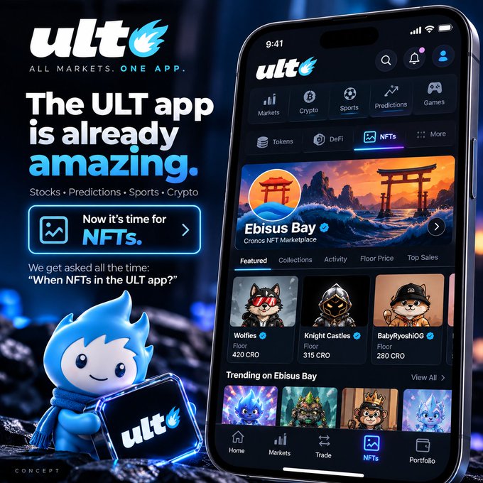 An advertisement for the 'ult' app promoting NFTs, Stocks, Predictions, Sports, and Crypto, showing a smartphone display of the 'Ebisus Bay' Cronos NFT Marketplace with collections like 'Wolfies' and 'Knight Castles'.