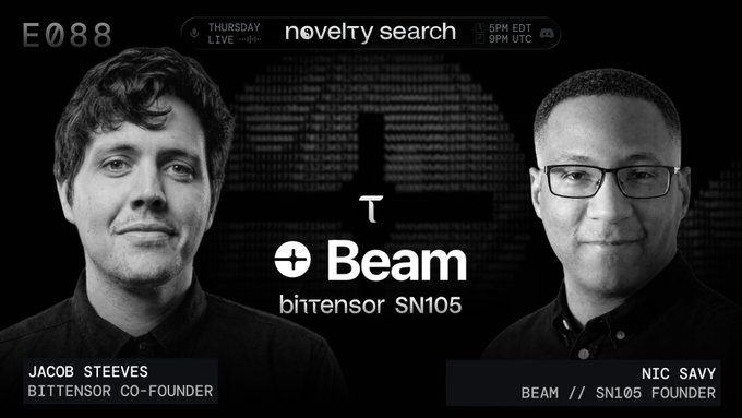 A podcast graphic for 'novelty search' featuring Jacob Steeves (Bittensor Co-Founder) and Nic Savy (Beam SN105 Founder) with 'Beam bittensor SN105' logo.