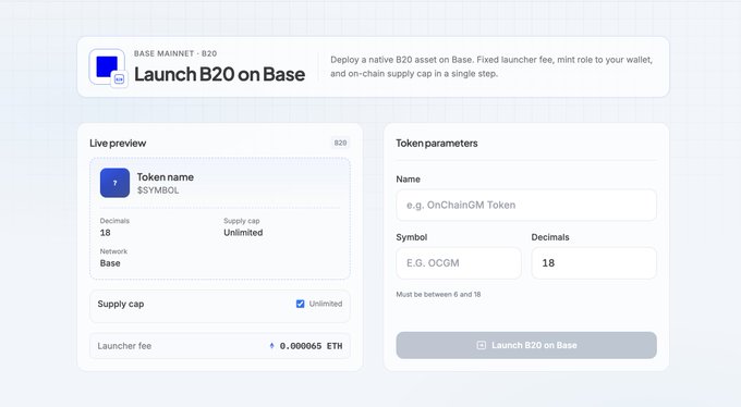 A screenshot of a "Launch B20 on Base" interface showing token parameters with fields for name, symbol, decimals, and a launcher fee of 0.000065 ETH on the Base network.