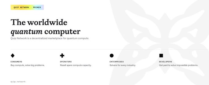 A webpage header for 'QUIP NETWORK - PRIMER' describing 'The worldwide quantum computer' as a decentralized marketplace, with categories for Consumers, Operators, Enterprises, and Developers.