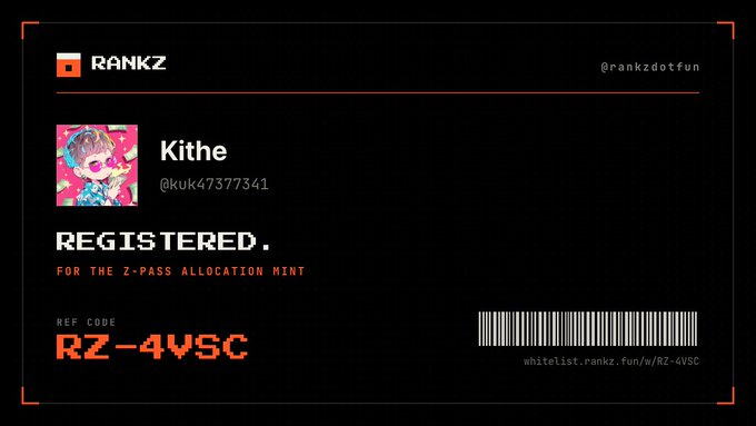 A RANKZ NFT registration card showing the username 'Kithe' (@kuk47377341), a registered status for the Z-Pass Allocation Mint, reference code 'RZ-4VSC', and a barcode link.