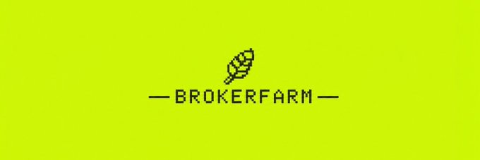 A yellow banner displaying the 'BROKERFARM' logo, featuring a pixelated wheat icon above the text in black.