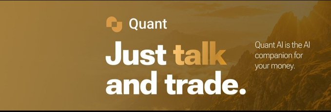 An orange and black advertisement for 'Quant' featuring the tagline 'Just talk and trade' and describing it as 'the AI companion for your money.'