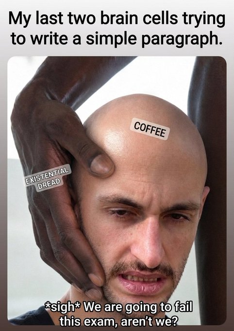A stressed bald man is being held by large hands with labels "COFFEE," "EXISTENTIAL," and "DREAD" on his forehead, captioned "My last two brain cells trying to write a simple paragraph" and "*sigh* We are going to fail this exam, aren't we?" The meme humorously relates to struggling with basic tasks, similar to anxiously checking crystal balls for $SOL's potential new all-time high.