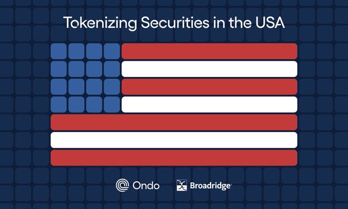 The image features a stylized American flag graphic on a blue pixelated background with the title "Tokenizing Securities in the USA" at the top and the Ondo and Broadridge logos at the bottom, visually representing the post's announcement of these two companies partnering to launch the first live third-party tokenized U.S. securities.
