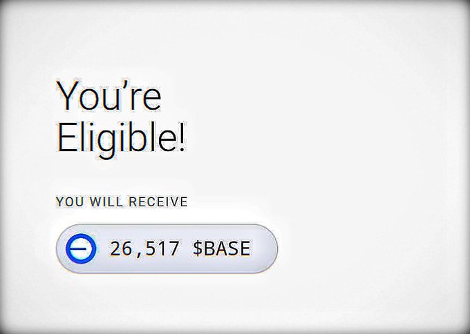 A screenshot displays "You're Eligible!" text with an offer to receive 26,517 $BASE tokens, visually reinforcing the post's speculation about an imminent Base airdrop after three years without token clarity.