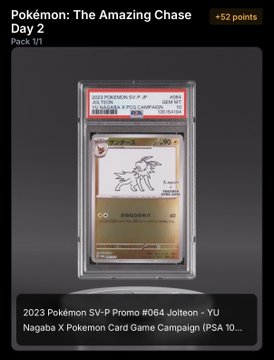 A Pokémon collectible card PSA-graded card displayed on a dark background, labeled 'Pokémon: The Amazing Chase Day 2 Pack 1/1' worth 52 points, with a caption describing it as '2023 Pokémon SV-P Promo #064 Jolteon - YU Nagaba X Pokémon Card Game Campaign (PSA 10...)'.