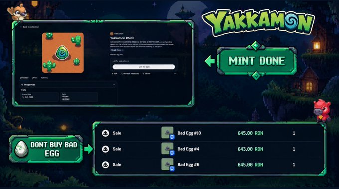 A promotional image for Yakkamon features a 'MINT DONE' badge and advice to 'DON'T BUY BAD EGG', showing listings for Bad Egg NFTs priced around 645 RON.