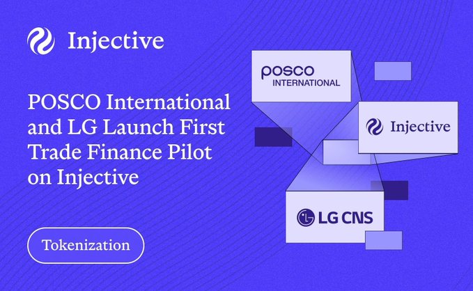 A purple promotional graphic with the text 'POSCO International and LG Launch First Trade Finance Pilot on Injective', 'Injective', 'POSCO INTERNATIONAL', 'LG CNS', and a 'Tokenization' button.