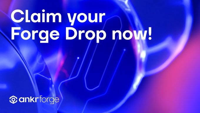 A promotional banner with the text 'Claim your Forge Drop now!' featuring the Ankr Forge logo on a blue and purple futuristic background.