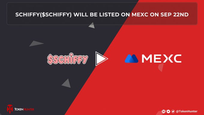A promotional graphic announcing '$SCHIFFY ($SCHIFFY) WILL BE LISTED ON MEXC ON SEP 22ND' featuring the Schiffy logo and MEXC exchange logo.