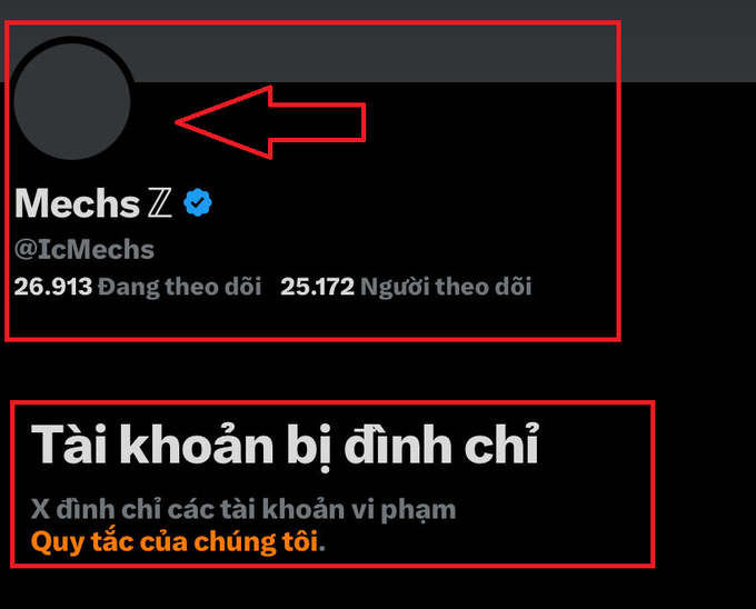 A Twitter/X account screenshot in Vietnamese showing the account 'Mechs Z' (@IcMechs) with 26,913 Following and 25,172 Followers, but the account is suspended ('Tài khoản bị đình chỉ') for violating platform rules, with a red arrow pointing to the empty profile picture.