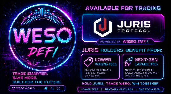 A promotional graphic for 'WESO DeFi' and 'JURIS PROTOCOL' announcing it is 'AVAILABLE FOR TRADING', highlighting 'LOWER TRADING FEES' and 'NEXT-GEN CAPABILITIES'.