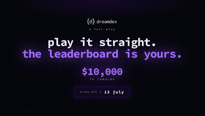 A promotional graphic for '{d} dreamdex fair play' campaign with the tagline 'play it straight. the leaderboard is yours.' offering $10,000 in rewards, kicking off 13 July.
