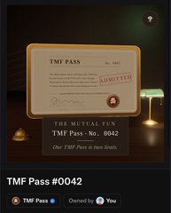 A digital TMF Pass #0042 NFT card from The Mutual Fun series, displayed with an 'ADMITTED' stamp, owned by 'You'.