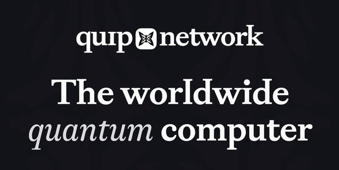 Black background with white text reading "quip network" (with a logo between the words) and "The worldwide quantum computer" below it.