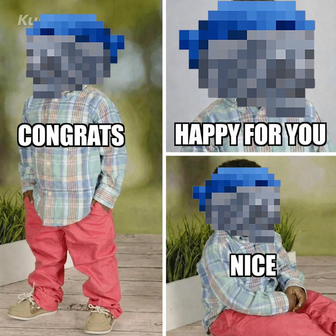 A meme collage features a child in a plaid shirt and red pants with three captions: 'CONGRATS', 'HAPPY FOR YOU', and 'NICE'.