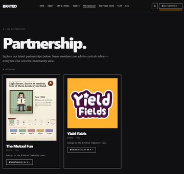 A screenshot from BR4TED's website showing their "Partnerships" page, featuring a "Yield Fields" card by the & Mint Collective with an image of a cartoon woman in a chef's outfit and a colorful logo reading "Yield Fields" on an orange background, alongside "The Mutual Fun" partnership listing. This relates to the post about joining BR4TED in Q4 2023, highlighting the collaborative community of creators ("Yield Fields" & "The Mutual Fun") that members can partner with.