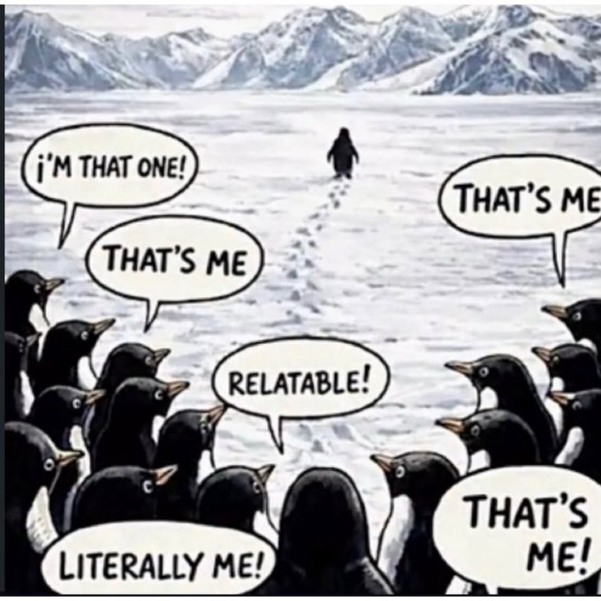 A group of penguins all proclaim "That's me!", "I'm that one!", "Relatable!", "Literally me!" while pointing at a single penguin walking alone in the snow, humorously illustrating how an entire community identifies with the lone figure—suggesting that investors in $CLAWBANK see themselves as that solitary penguin, a relatable meme expressing shared experience among holders.