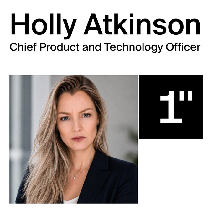 Professional headshot introducing Holly Atkinson as Chief Product and Technology Officer, featuring a 1" logo next to her portrait.