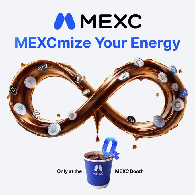 A promotional advertisement for MEXC cryptocurrency exchange featuring the text "MEXCmize Your Energy" and "Only at the MEXC Booth," with a 3D infinity symbol made of chocolate-like liquid surrounded by cryptocurrency coin icons, above a blue MEXC branded cup.