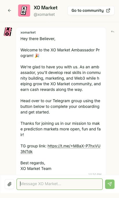 A Telegram message from 'XO Market' (@xomarket) welcoming 'Believer' to the XO Market Ambassador Program with a Telegram group invitation link.