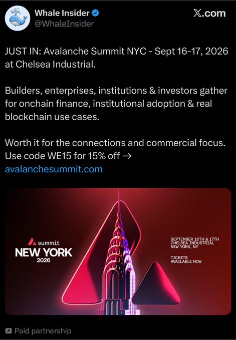 The image is a paid promotional post from Whale Insider (@WhaleInsider) on X.com announcing the Avalanche Summit NYC event on September 16-17, 2026 at Chelsea Industrial, featuring the Chrysler Building with a red Avalanche logo overlay. It offers a 15% discount code "WE15" for attendees focused on onchain finance, institutional adoption, and real blockchain use cases. The post relates to the accompanying commentary about Avalanche's ("Abalaba's") investment claims in the C Chain, highlighting a corporate/marketing initiative promoting the ecosystem.