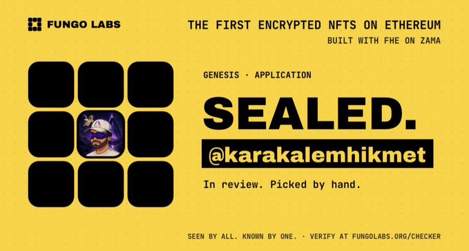 A yellow promotional graphic for Fungo Labs showcases 'SEALED.' encrypted NFTs on Ethereum, featuring the username '@karakalemhikmet' and mentioning verification at fungalabs.org/checker.
