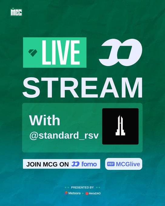 A promotional graphic with a teal background announcing an MCG Live Stream with @standard_rsv, featuring the Fomo logo and a call-to-action to join via "MCGLive" on Fomo, presented by Meteora and MetaDAO.