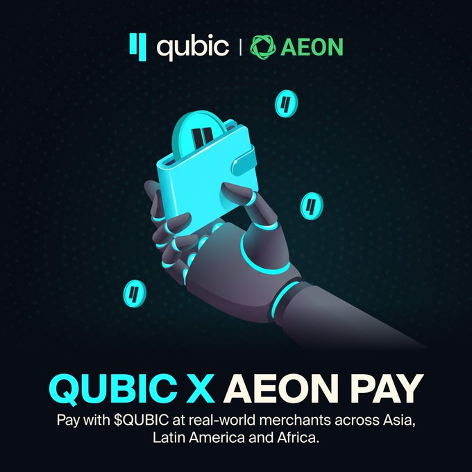 A robotic hand holding a glowing wallet with floating $QUBIC tokens, promoting the "QUBIC X AEON PAY" partnership that enables $QUBIC payments at real-world merchants across Asia, Latin America, and Africa via familiar local payment rails like Pix, UPI, QR Ph, and M-Pesa.