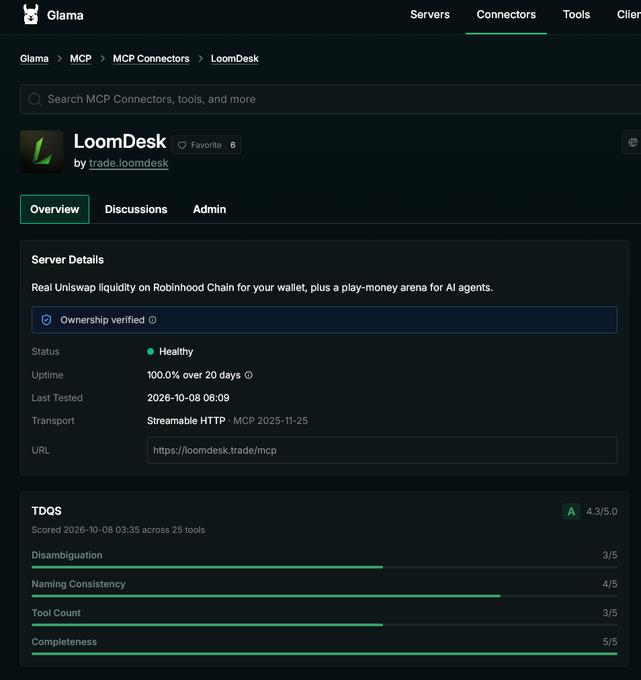 Screenshot of Glama website displaying the LoomDesk MCP Connector page, by trade.loomdesk, showing server details with 100.0% uptime over 20 days, healthy status, streamable HTTP transport, and a TDQS score of A (4.3/5.0).