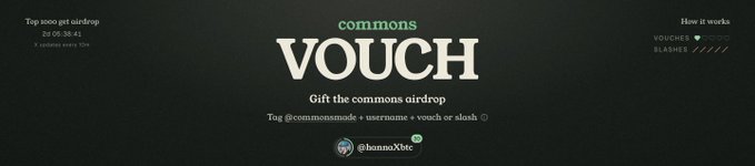 A screenshot of a 'commons VOUCH' page offering 'Top 1000 get airdrop', with text 'Gift the commons airdrop' and instructions to 'Tag @commonmode + username + vouch or slash', credited to @honnoXbtc.