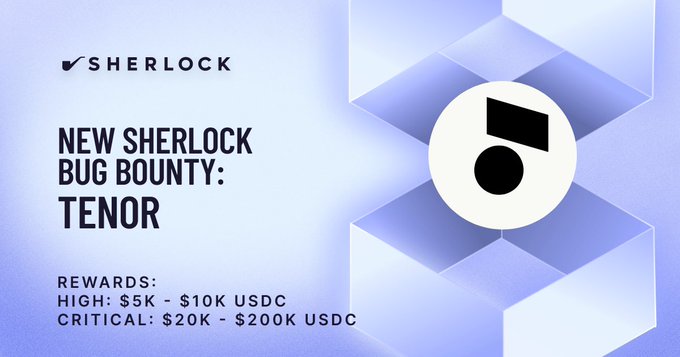 A promotional graphic for 'NEW SHERLOCK BUG BOUNTY: TENOR' featuring the Sherlock logo and reward tiers: HIGH $5K-$10K USDC and CRITICAL $20K-$200K USDC.