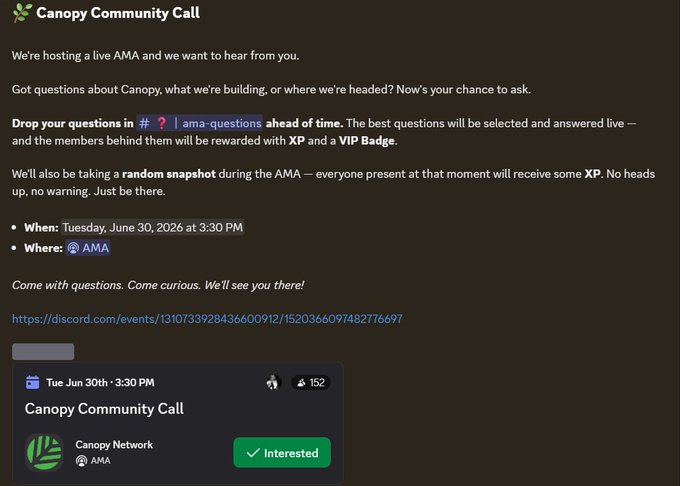 Discord announcement for Canopy Community Call AMA on Tuesday, June 30, 2026 at 3:30 PM, inviting members to submit questions in # ama-questions for a chance to win XP and a VIP Badge, with 152 attendees marked Interested.