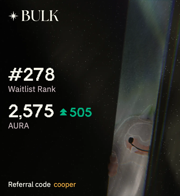 A dark-themed graphic displays the "BULK" logo with a waitlist rank of #278 and AURA holdings of 2,575 (+505 increase shown in green), alongside a referral code "cooper" and a subtle figure on the right. The image visually reinforces the post's milestone of accumulating another 505 AURA tokens for a total of 2,575, highlighting the user's progress on the Bulk waitlist.