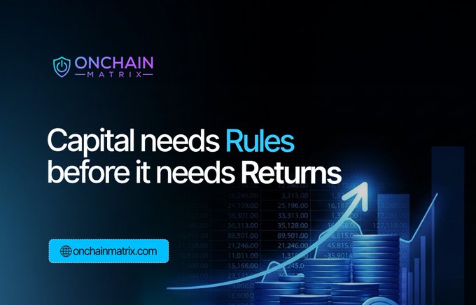 A graphic for Onchain Matrix with the slogan 'Capital needs Rules before it needs Returns', featuring a background of financial charts, coin stacks, and an upward arrow, along with the URL 'onchainmatrix.com'.