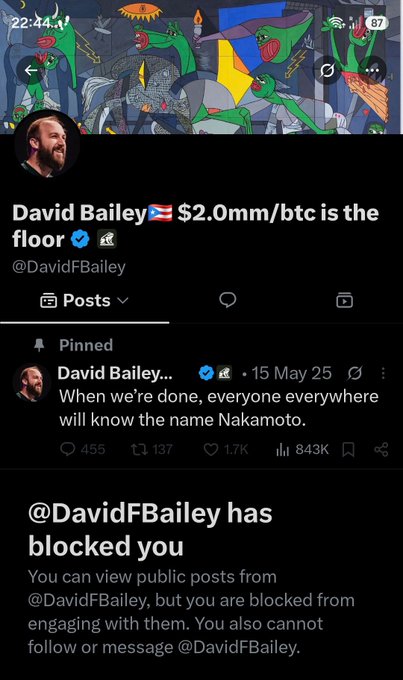 A screenshot of David Bailey's (@DavidFBailey) X profile showing a pinned post stating '$2.0mm/btc is the floor' and 'When we're done, everyone everywhere will know the name Nakamoto', with a notification that the viewer has been blocked.