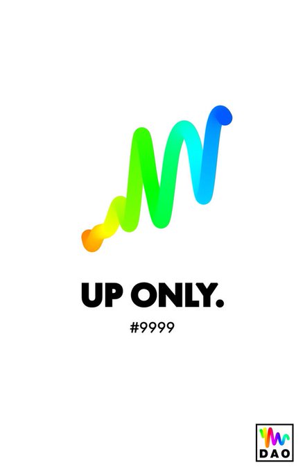 Digital art featuring a colorful rainbow gradient line graph trending upward with the text "UP ONLY. #9999" and a "DAO" logo in the corner.
