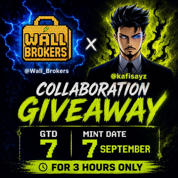 A promotional graphic for a 'COLLABORATION GIVEAWAY' between Wall_Brokers (shown with a pixelated bag icon) and @kafisayz (anime-style character), offering GTD 7 NFT mint on 7 September for 3 hours only.