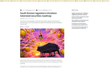 A webpage article titled 'South Korean regulators introduce tokenized securities roadmap' featuring an illustration of a house-like structure with vibrant, glowing flora.