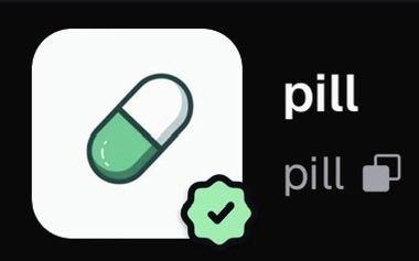 The image shows a mobile app icon for "pill" featuring a green and white capsule on a white background with a green verification checkmark badge, alongside the text "pill" and a copy icon. This visual represents the $PILL token's new verified status on Pumpfun, as indicated by the prominent checkmark symbol confirming its authentication.