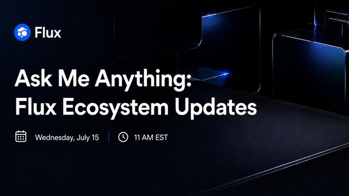 Promotional graphic for Flux reading 'Ask Me Anything: Flux Ecosystem Updates' scheduled for Wednesday, July 15 at 11 AM EST.