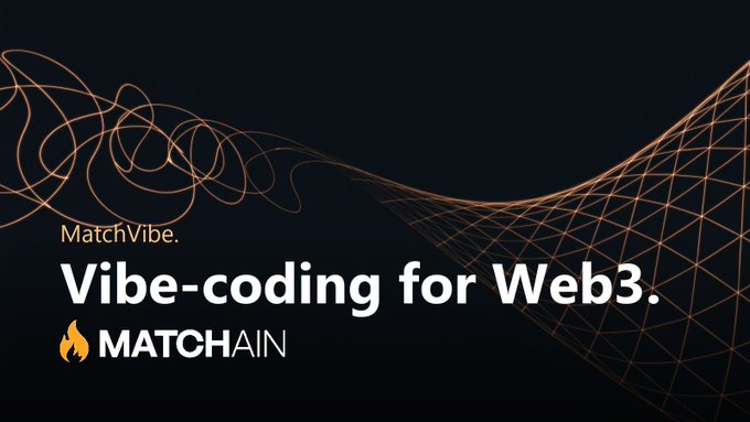 A dark promotional graphic featuring flowing orange wireframe designs, displaying the text "MatchVibe. Vibe-coding for Web3. MATCHAIN" with the Matchain logo, directly highlighting the MatchVibe Web3 vibe-coding initiative mentioned in the roadmap post.