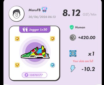 StepN Move-to-Earn NFT sneaker stats for user MaruFB on 30/06/2026 06:13, showing GST/Min of 8.12, Jogger Lv30 sneaker, Human status, +420.00 earnings, and -10.2 energy spent, with a note that "Your slots are full".